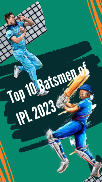 Top 10 Batsmen of IPL 2023